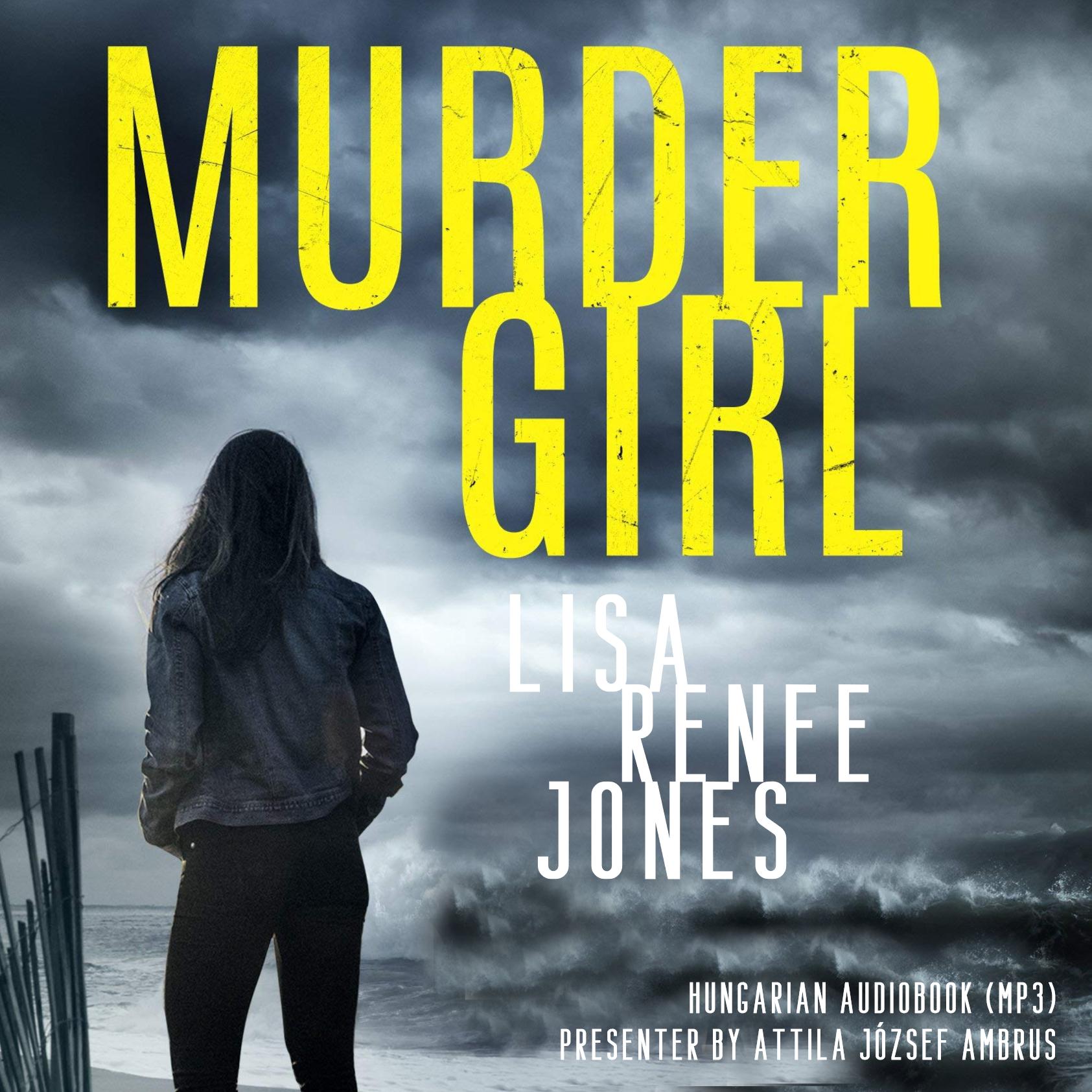 Szerző: Jones, Lisa Renee | Cím: Gyilkos lány | A hangoskönyv kiadása: Rajongói fordítás