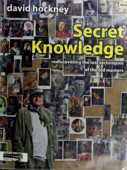 Secret knowledge : Hockney, David. : Free Download, Borrow, and
